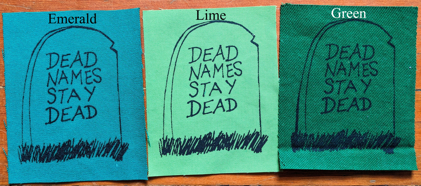 Dead Names Stay Dead Patch