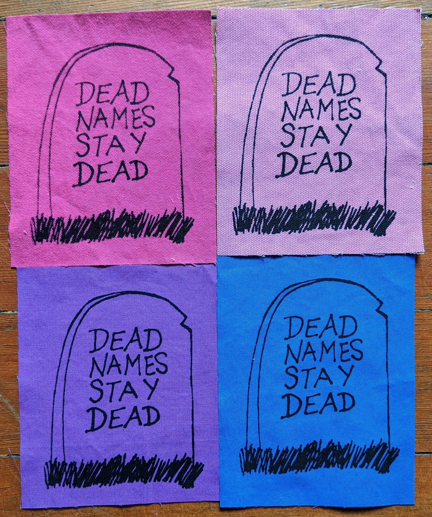 Dead Names Stay Dead Patch