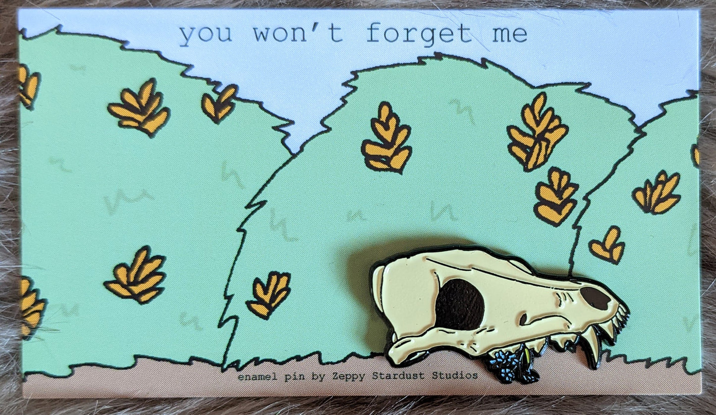 You Won't Forget Me Soft Enamel Pin