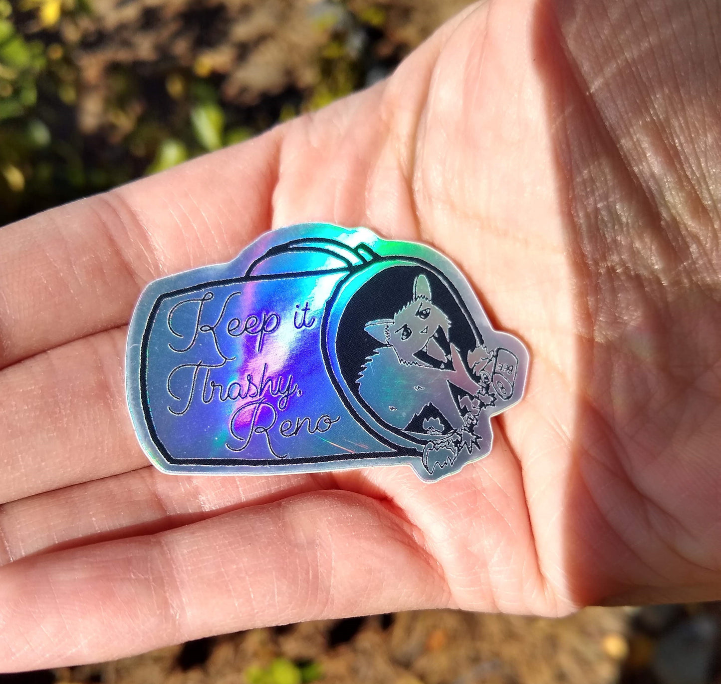 Keep It Trashy, Reno Holographic Vinyl Sticker