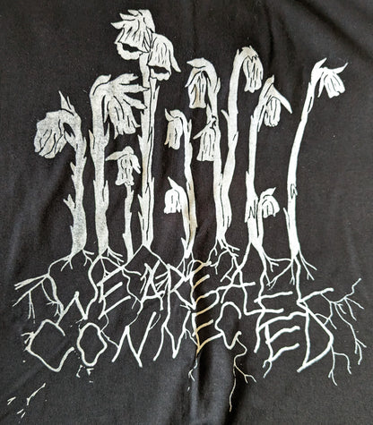 We Are All Connected T-Shirt