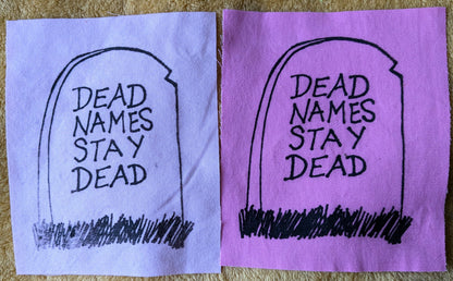 Dead Names Stay Dead Patch