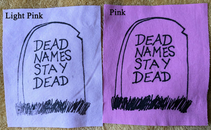 Dead Names Stay Dead Patch