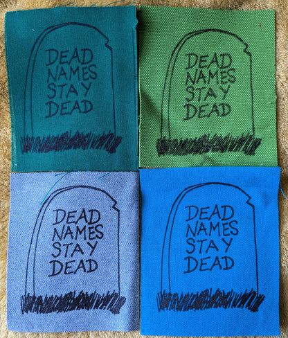 Dead Names Stay Dead Patch