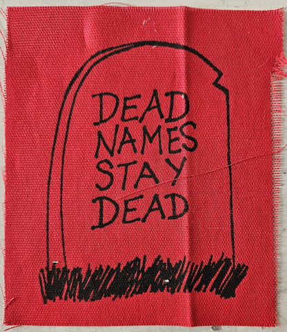 Dead Names Stay Dead Patch
