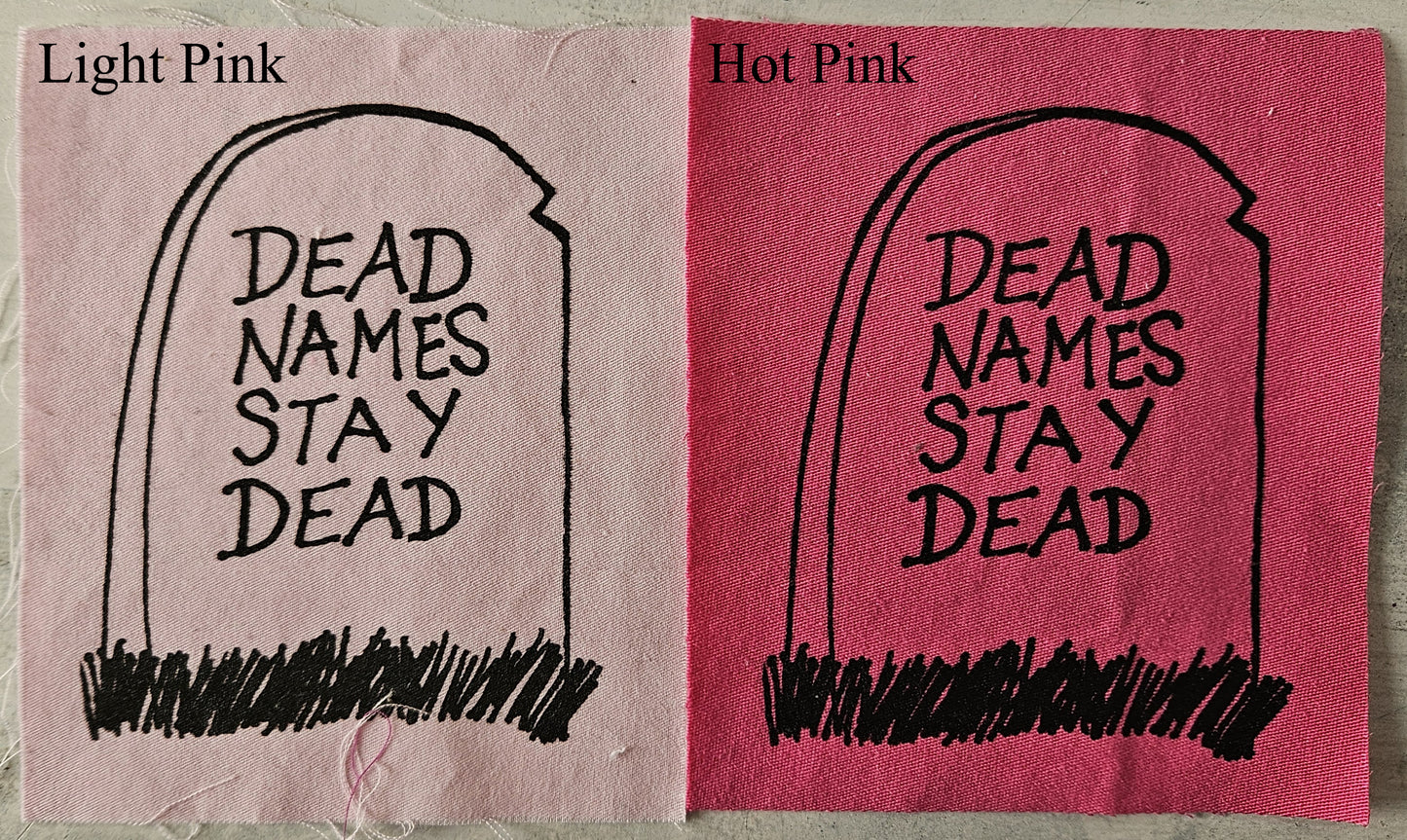 Dead Names Stay Dead Patch