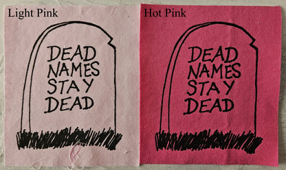 Dead Names Stay Dead Patch
