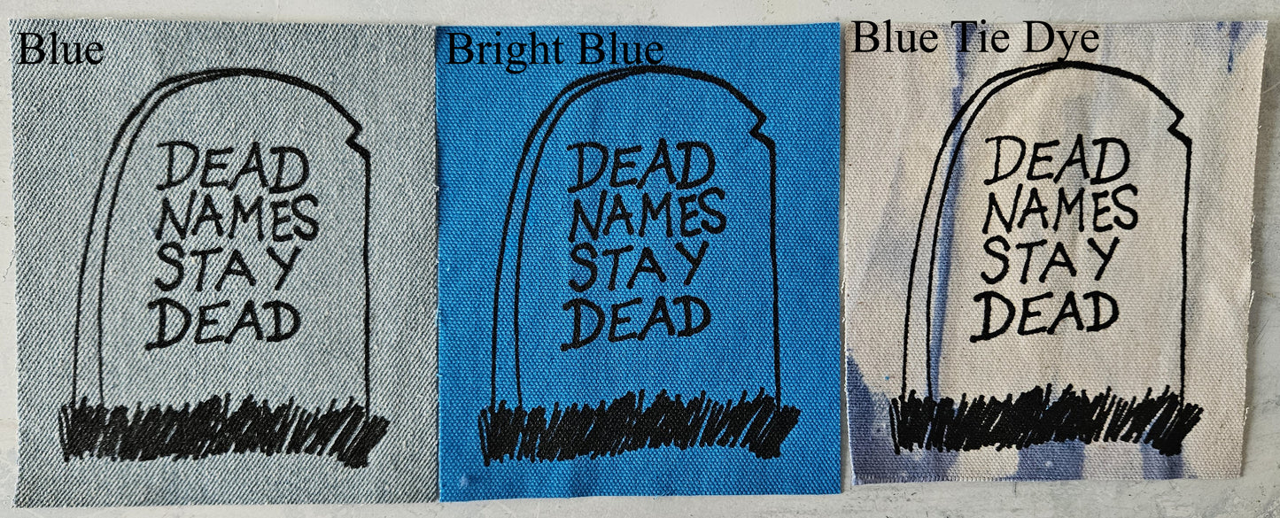 Dead Names Stay Dead Patch