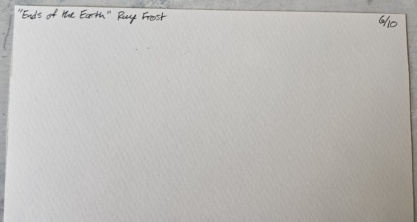 Ends of the Earth Hand Pulled Print