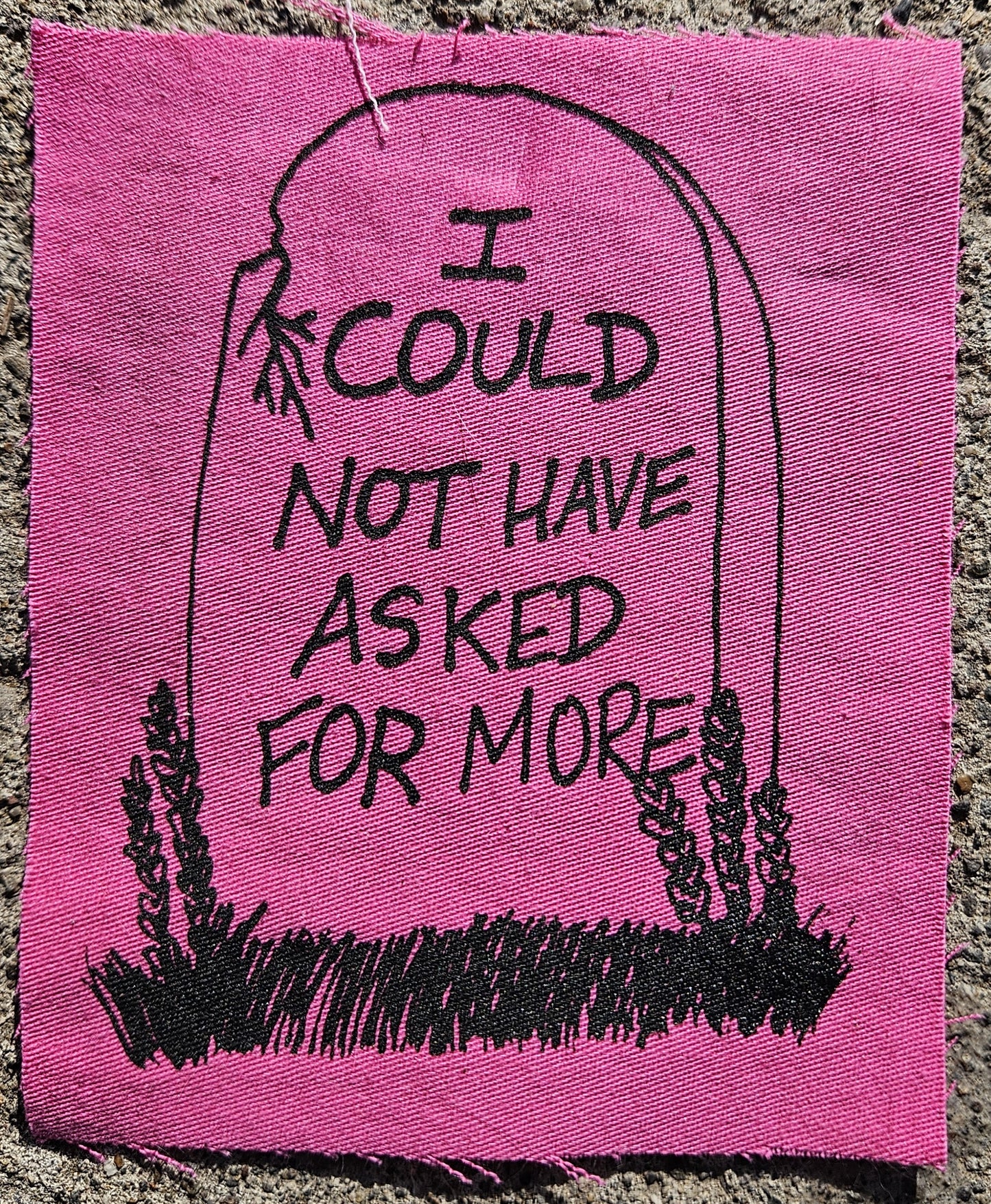 I Could Not Have Asked for More Patch