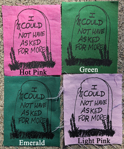 I Could Not Have Asked for More Patch