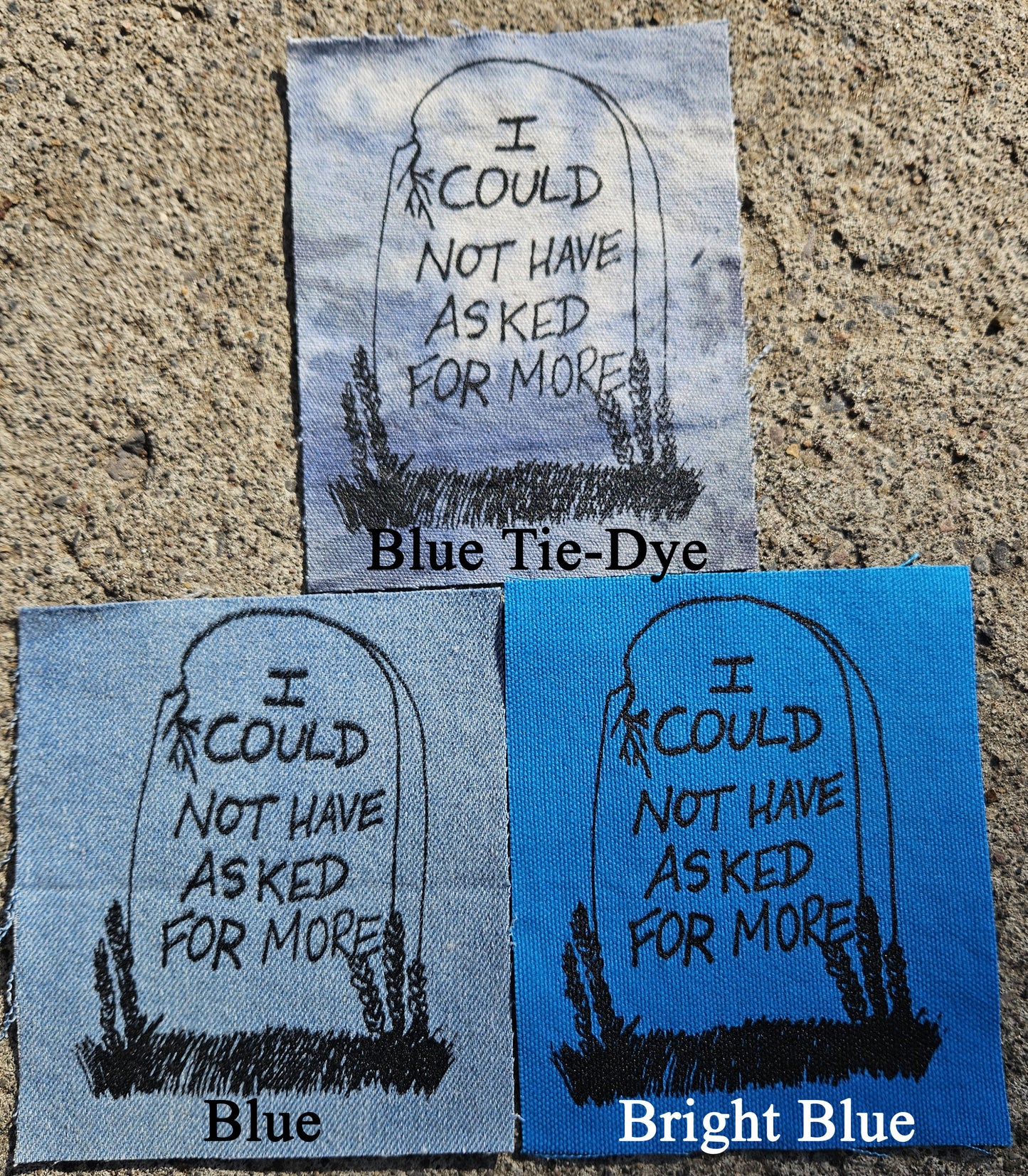 I Could Not Have Asked for More Patch