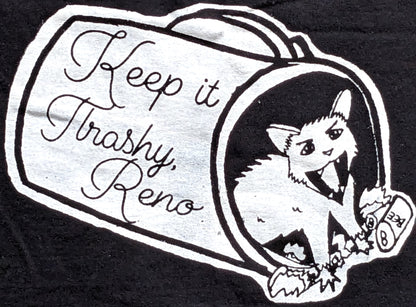 Keep It Trashy, Reno T-shirt