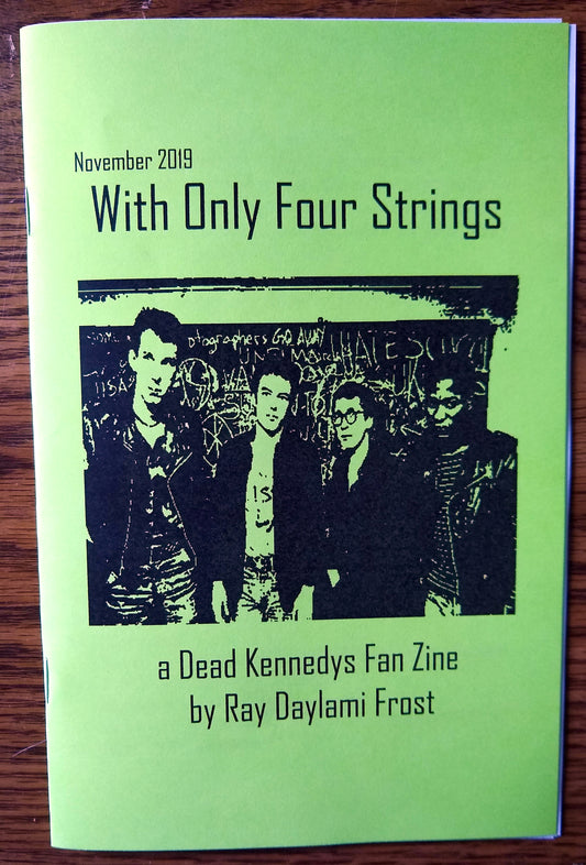 With Only Four Strings Dead Kennedys Fan Zine