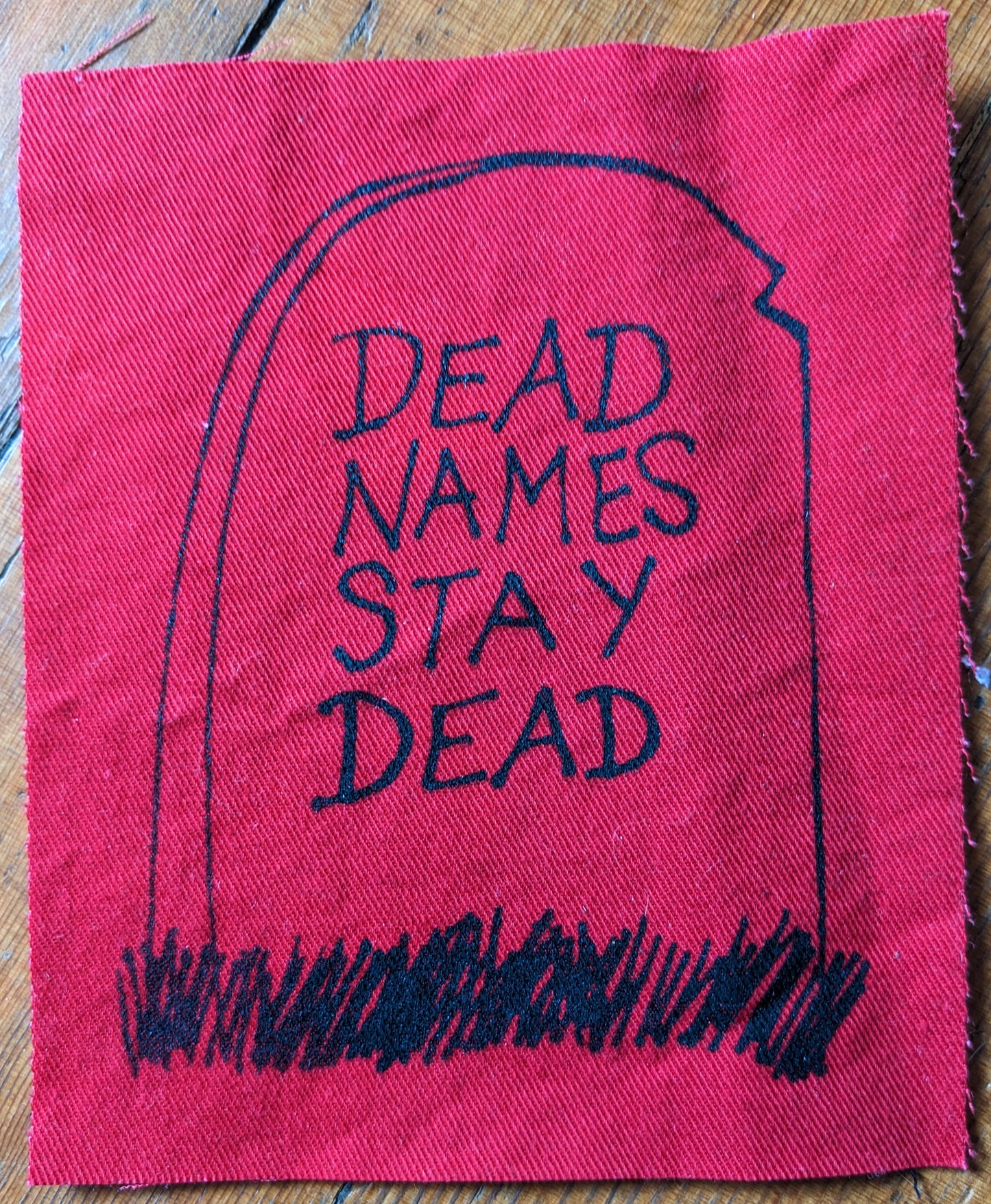 Dead Names Stay Dead Patch