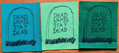 Dead Names Stay Dead Patch