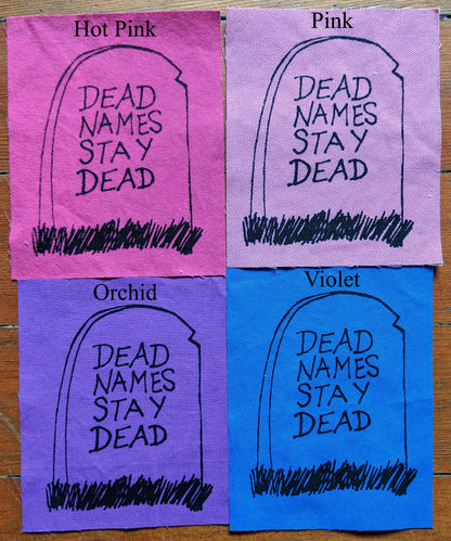 Dead Names Stay Dead Patch