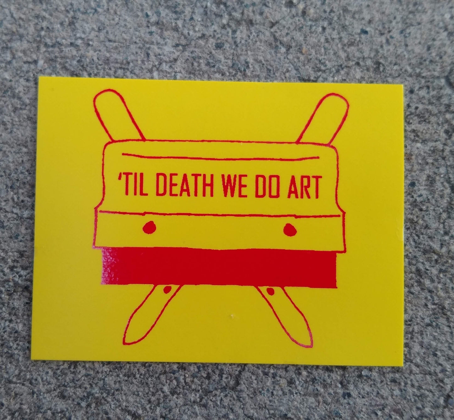 Til Death We Do Art Vinyl Sticker